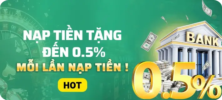 Ưin678ww Nạp tiền tặng đến 0.5% mỗi lần nạp tiền